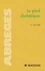Image for Le pied diabetique