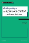 Image for Guide pratique des epreuves d&#39;effort cardiorespiratoires