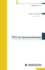 Image for TCC [therapies comportementales et cognitives] et neurosciences