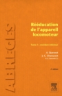 Image for Reeducation De L&#39;appareil Locomoteur. Tome 1 : Membre Inferieur