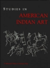 Image for Studies in American Indian art  : a memorial tribute to Norman Feder