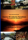 Image for Japans 99 irdische Paradiese : Ein persoenlicher Reisefuhrer