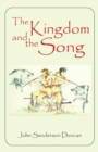Image for The Kingdom and the Song