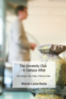 Image for The University Club - A Campus Affair : One Campus. Two Chefs. A Piece of Cake.