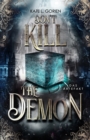 Image for Don&#39;t Kill the Demon