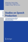 Image for Studies On Speech Production: 11th International Seminar, Issp 2017, Tianjin, China, October 16-19, 2017, Revised Selected Papers