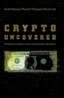 Image for Crypto uncovered: the evolution of Bitcoin and the crypto currency marketplace