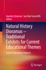 Image for Natural History Dioramas - Traditional Exhibits for Current Educational Themes: Science Educational Aspects