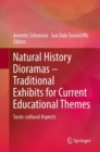 Image for Natural History Dioramas - Traditional Exhibits for Current Educational Themes : Socio-cultural Aspects