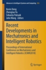 Image for Recent Developments in Mechatronics and Intelligent Robotics: Proceedings of International Conference on Mechatronics and Intelligent Robotics (ICMIR2018)