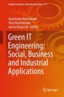Image for Green IT engineering: social, business and industrial applications : v. 171