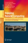 Image for Enjoying natural computing: essays dedicated to Mario de Jesus Perez-Jimenez on the occasion of his 70th birthday