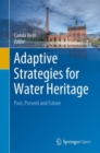 Image for Adaptive Strategies for Water Heritage