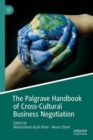 Image for The Palgrave handbook of cross-cultural business negotiation