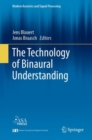 Image for The Technology of Binaural Understanding