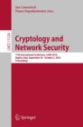 Image for Cryptology and network security: 17th International Conference, CANS 2018, Naples, Italy, September 30-October 3, 2018, Proceedings : 11124