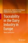 Image for Traceability in the Dairy Industry in Europe: Theory and Practice