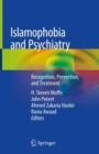 Image for Islamophobia and Psychiatry