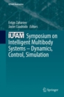 Image for IUTAM Symposium on Intelligent Multibody Systems – Dynamics, Control, Simulation