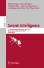 Image for Swarm Intelligence: 11th International Conference, ANTS 2018, Rome, Italy, October 29-31, 2018, Proceedings