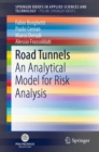 Image for Road tunnels: an analytical model for risk analysis