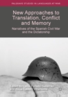 Image for New Approaches to Translation, Conflict and Memory