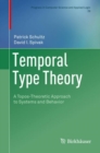 Image for Temporal type theory: a topos-theoretic approach to systems and behavior