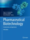 Image for Pharmaceutical biotechnology: fundamentals and applications