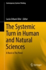 Image for The systemic turn in human and natural sciences: a rock in the pond