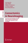 Image for Connectomics in neuroimaging: second International Workshop, CNI 2018, held in conjunction with MICCAI 2018, Granada, Spain, September 20, 2018, Proceedings