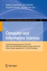 Image for Computer and information sciences: 32nd International Symposium, ISCIS 2018, held at the 24th IFIP World Computer Congress, WCC 2018, Poznan, Poland, September 20-21, 2018, Proceedings
