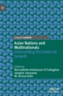 Image for Asian nations and multinationals  : overcoming the limits to growth