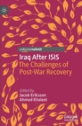 Image for Iraq after ISIS  : the challenges of post-war recovery