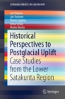 Image for Historical Perspectives to Postglacial Uplift : Case Studies from the Lower Satakunta Region