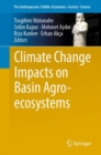 Image for Climate Change Impacts on Basin Agro-ecosystems : 18