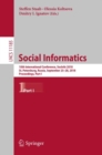 Image for Social Informatics : 10th International Conference, SocInfo 2018, St. Petersburg, Russia, September 25-28, 2018, Proceedings, Part I