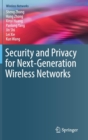 Image for Security and Privacy for Next-Generation Wireless Networks