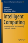 Image for Intelligent computing  : proceedings of the 2018 Computing ConferenceVolume 1