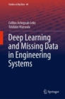 Image for Deep learning and missing data in engineering systems : volume 48