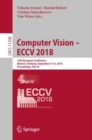 Image for Computer vision -- ECCV 2018: 15th European Conference, Munich, Germany, September 8-14, 2018, Proceedings. : 11208