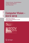 Image for Computer Vision – ECCV 2018 : 15th European Conference, Munich, Germany, September 8–14, 2018, Proceedings, Part V