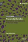 Image for Transmedial narration  : narratives and stories in different media