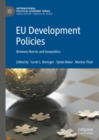 Image for EU development policies: between norms and geopolitics