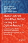 Image for Advances in neural computation, machine learning, and cognitive research II: selected papers from the XX International Conference on Neuroinformatics, October 8-12, 2018, Moscow, Russia