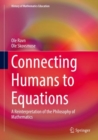 Image for Connecting Humans to Equations: A Reinterpretation of the Philosophy of Mathematics