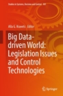 Image for Big Data-driven World: Legislation Issues and Control Technologies : vol. 181