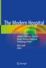 Image for The modern hospital: patients centered, disease based, research oriented, technology driven