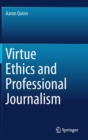 Image for Virtue Ethics and Professional Journalism