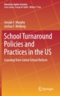 Image for School Turnaround Policies and Practices in the US