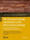Image for The Structural Geology Contribution to the Africa-Eurasia Geology: Basement and Reservoir Structure, Ore Mineralisation and Tectonic Modelling